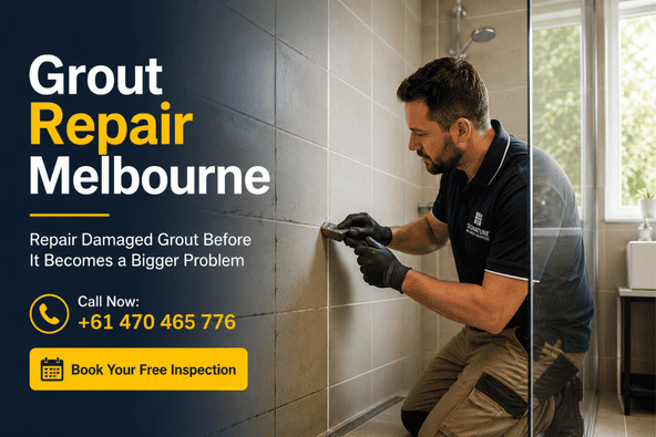 Grout Repair Melbourne | Professional Tile & Grout Repair
